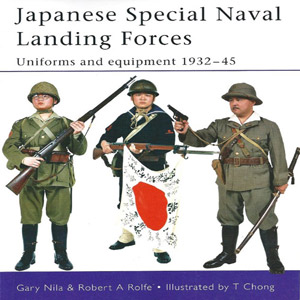 Japanese Special Naval Landing Forces Uniforms and Equipment 1932-45