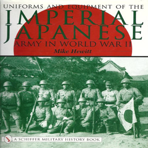 Uniforms and Equipment of the Imperial Japanese Army in World War II